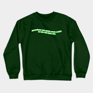 Ball A Lot Crewneck Sweatshirt